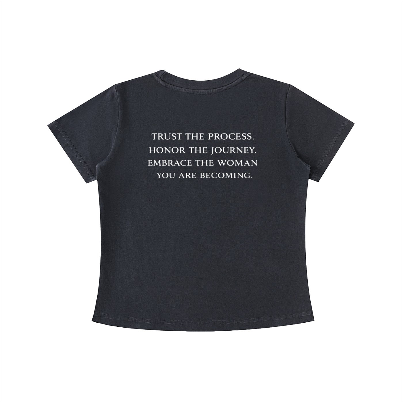 OMINA Essentials dark grey cotton t-shirt with vintage wash and motivational text "Trust the Process. Honor the Journey. Embrace the Woman You Are Becoming."