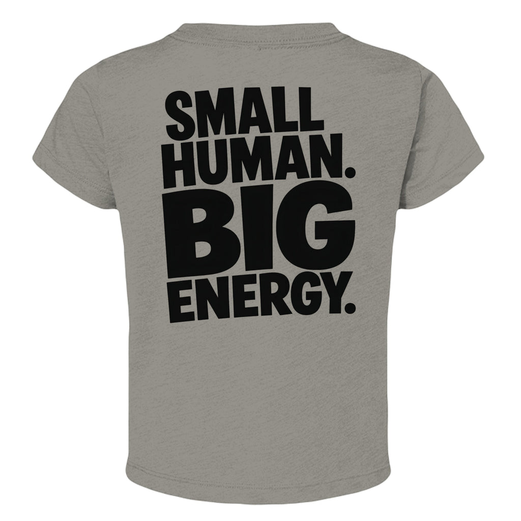 Omina Kids toddler tee in grey triblend fabric with black text "SMALL HUMAN. BIG ENERGY."