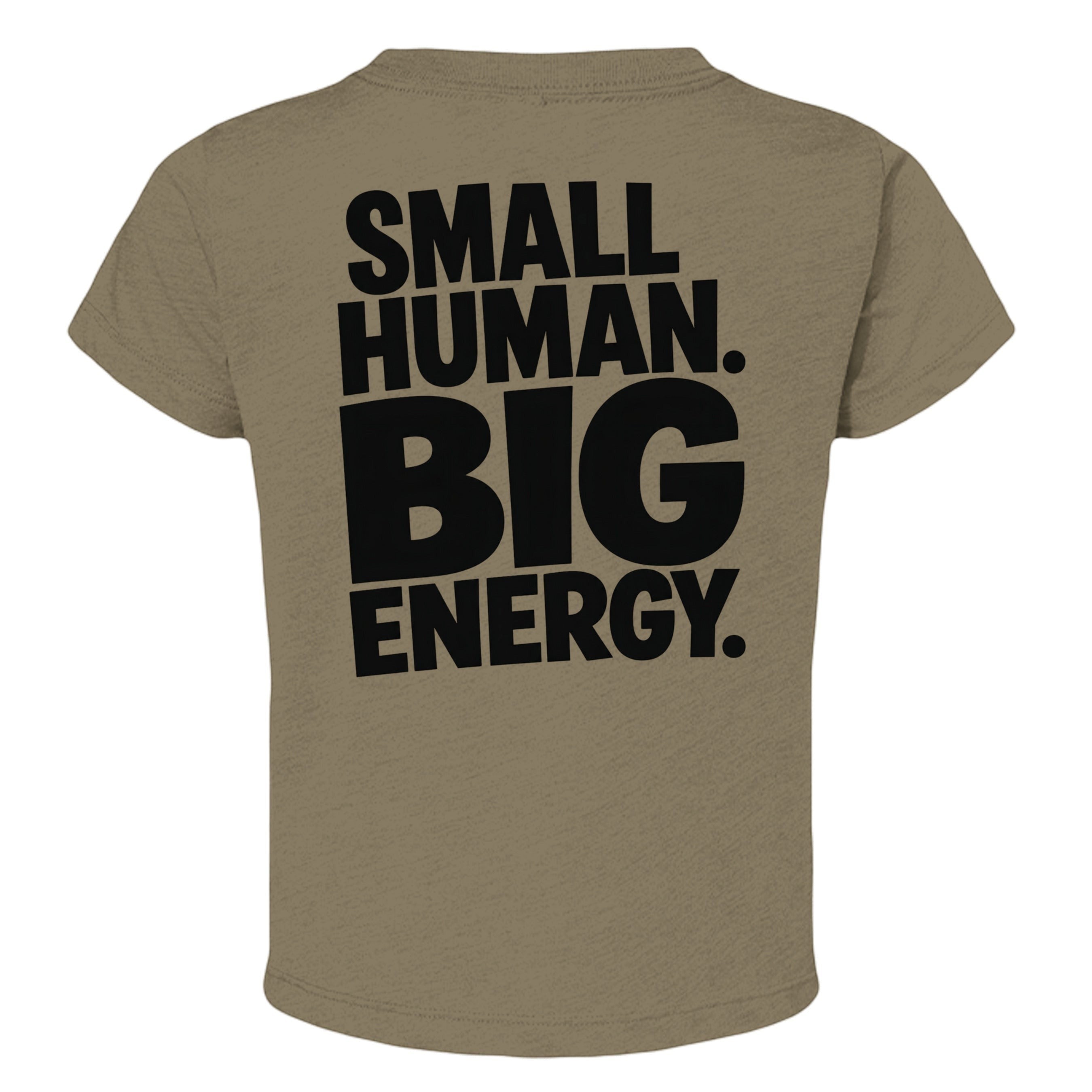 Omina Kids toddler tee in tan with black text reading "SMALL HUMAN. BIG ENERGY."