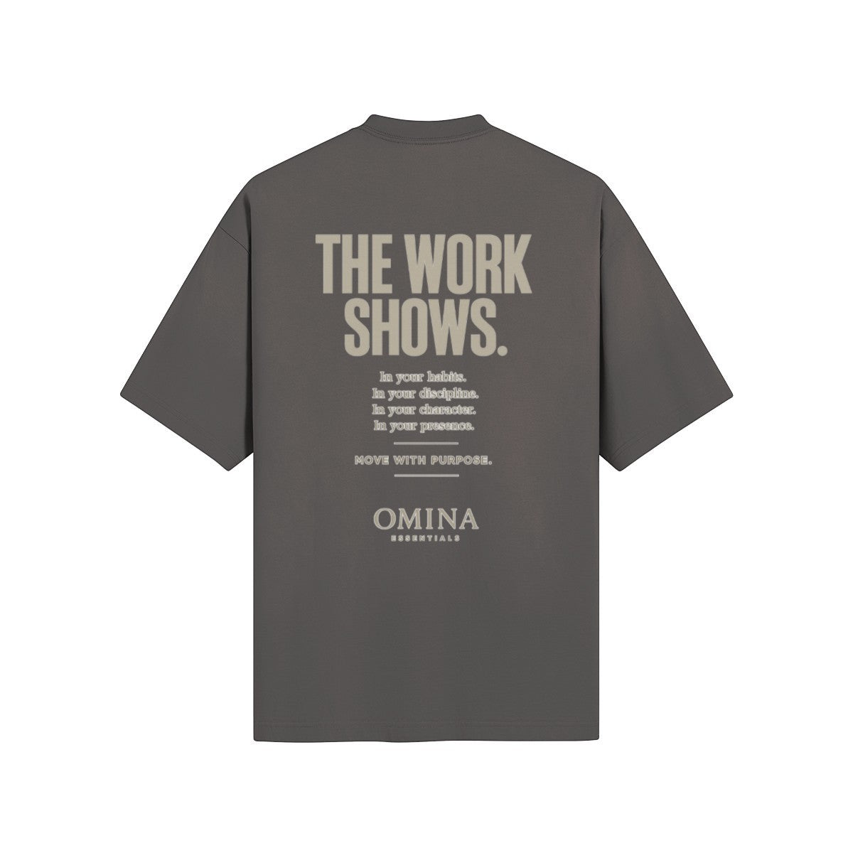 Omina grey cotton t-shirt with 'The Work Shows' graphic print on back. Minimalist design.